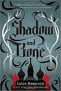 Shadow and Bone