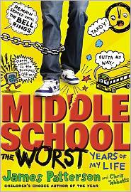 Middle School: The Worst Years of My Life