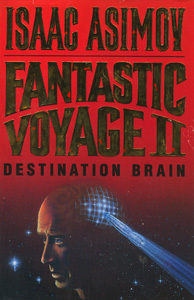 Fantastic Voyage II: Destination Brain